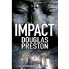 Douglas Preston - Impact