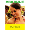 2Bobule (Ivan Černý)