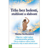 Tělo bez bolestí, ztuhlostí a slabostí - Bertheratová Thérése