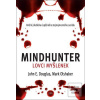 Mindhunter Lovci myšlene… (John E. Douglas; Mark Olshaker)