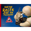Doktor Racek jede na prázdniny