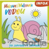 Maľovanie vodou V záhrade