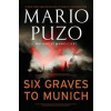 Six Graves to Munich - Mario Puzo, Berkley
