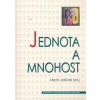 Jednota a mnohost - Martin Jabůrek