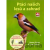 Ptáci našich lesů a zahrad - Owen Roberts, Hannu Jännes