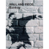 Banksy-Wall And Piece