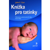 Knížka pro tatínky - John C. Carr