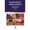 Kniha Dlouhověkost? Žádný problém Soubor poznatků z praxe alternativní a celostní medicíny - Eggerová Šárka