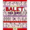 Balet nás baví