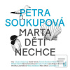 Marta děti nechce - CDmp… (Petra Soukupová)