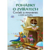 Pohádky o zvířatech - Cvrček a mravenec a další pohádky - autor neuvedený