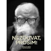 Nezouvat, prosím! - Miroslav Brýdl, Martin Boštík