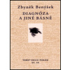Diagnóza a jiné básně - Zbyněk Benýšek
