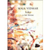 Izby a iné básne (Maja Vidmar)