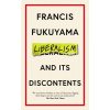 Liberalism and Its Discontents
