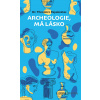 Archeologie, má lásko - Theodore Papakostas - online doručenie