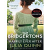 The Bridgertons: Happily Ever After - Quinnová Julia
