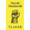 Vladár - Machiavelli Niccolo