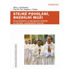 Stejné povolání, rozdílní muži - Mary L. Gautierová