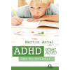 ADHD očami ADHD - Martin Antal