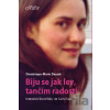 Biju se jak lev, tančím radostí - Dominique-Marie Dauzet