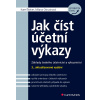 Jak číst účetní výkazy (Karel Šteker, Milana Otrusinová)