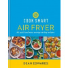 Cook Smart: Air Fryer
