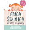 Opica Škorica – Hravé aktivity
