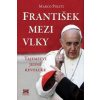 František mezi vlky