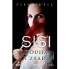 Sisi 2 Touha a zrada - Elena Hell