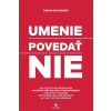 Umenie povedať nie - Damon Zahariades