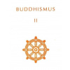 Buddhismus II - Antologie theravádového buddhismu
