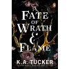 A Fate of Wrath and Flame