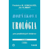 Horňákova urológia pre praktických lekárov (3. vydanie) - Frederico M. Goncalves, Kliment Ján