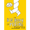 The Big Book of Peeing - Jakub Plachý