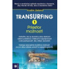 Transurfing 1 - Priestor možností