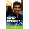 E-kniha Nikdy nebudeš sám - Tatiana Tuhárska