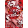 Souls and Sorrows (Sav R. Miller)
