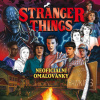 Stranger Things Neoficiální omalovánky - Alexandra Chapman