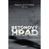 Betónový hrad (Nika Hoffner)
