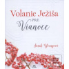 Volanie Ježiša pre vianoce (Sarah Youngová)