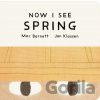 Now I See Spring - Mac Barnett, Jon Klassen (ilustrátor)