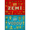 Pod zemí, pod vodou - Aleksandra a Daniel Mizielińští