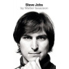 Steve Jobs: The Exclusive Biography