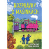 Rozprávky o mašinkách (Jozef Pavlovič,Zuzana Nemčíková)(Pevná)