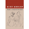 Studie o německé literatuře - Kurt Krolop