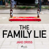 The Family Lie (EN) - Jake Cross (mp3 audiokniha)