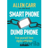 Smart Phone Dumb Phone - -