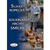 Soukromý archiv smíchu (Slávka Kopecká)