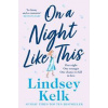 On a Night Like This - Lindsey Kelk, Harper Collins